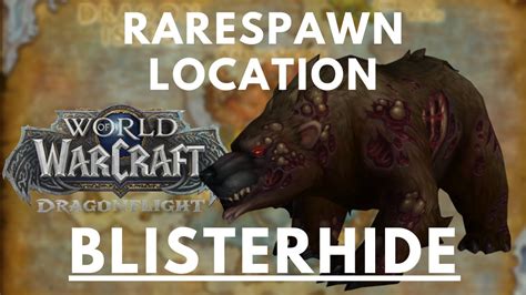 blisterhide wow dragonflight.